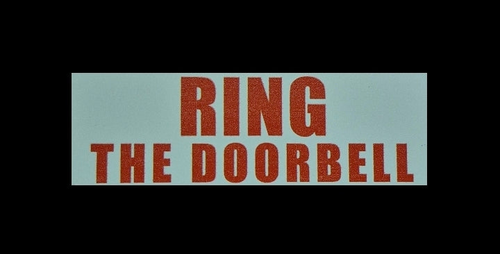 RING THE DOORBELL sign